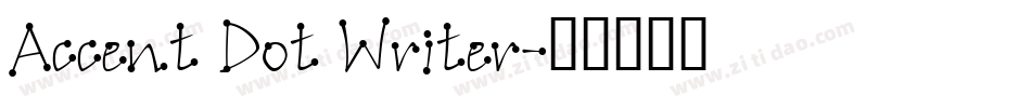 Accent Dot Writer字体转换